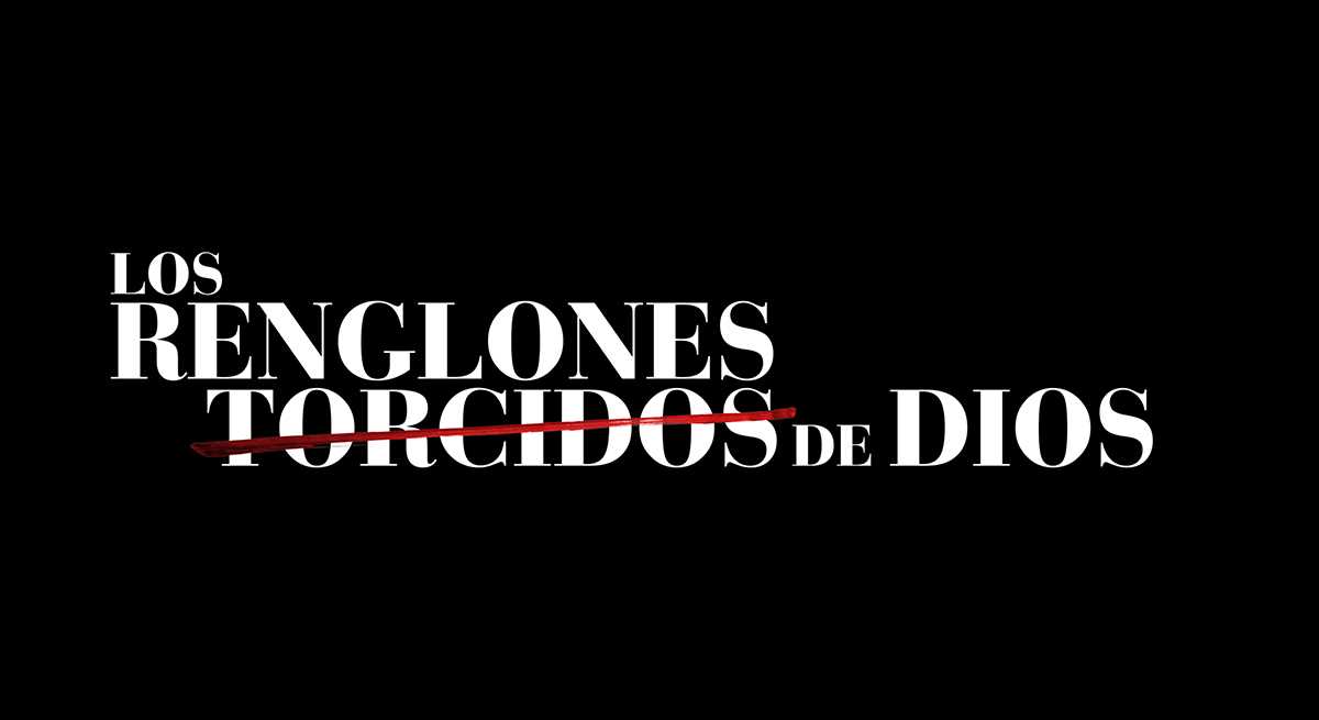 Los Renglones Torcidos de Dios